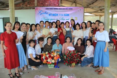 CÔNG ĐOÀN CƠ SỞ  TRƯỜNG MẦM NON ĐỨC THẮNG GẶP MẶT KỶ NIỆM 114 NĂM NGÀY QUỐC TẾ PHỤ NỮ8/3